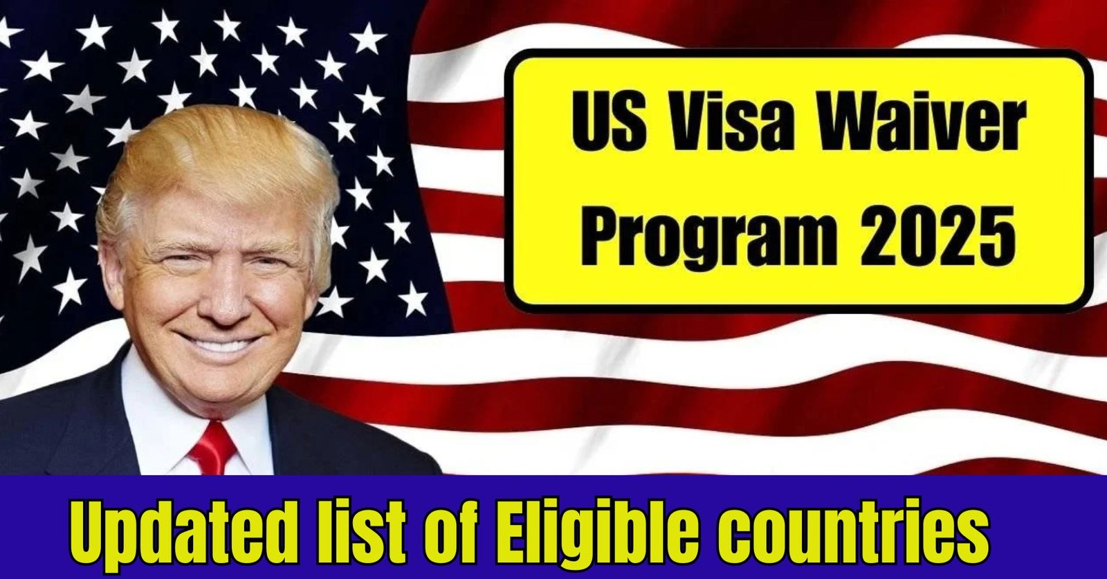 2025 U.S. Visa Waiver Program